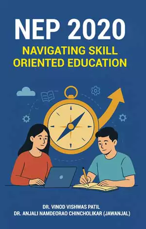 NEP 2020: Navigating Skill-Oriented Education