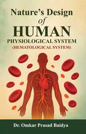 Nature’s Design of Human Physiological System
