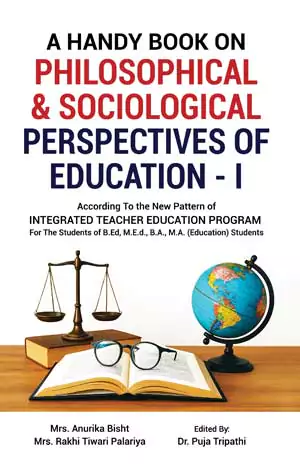 A Handy Book Philosophical & Sociological Perspectives of Education - I